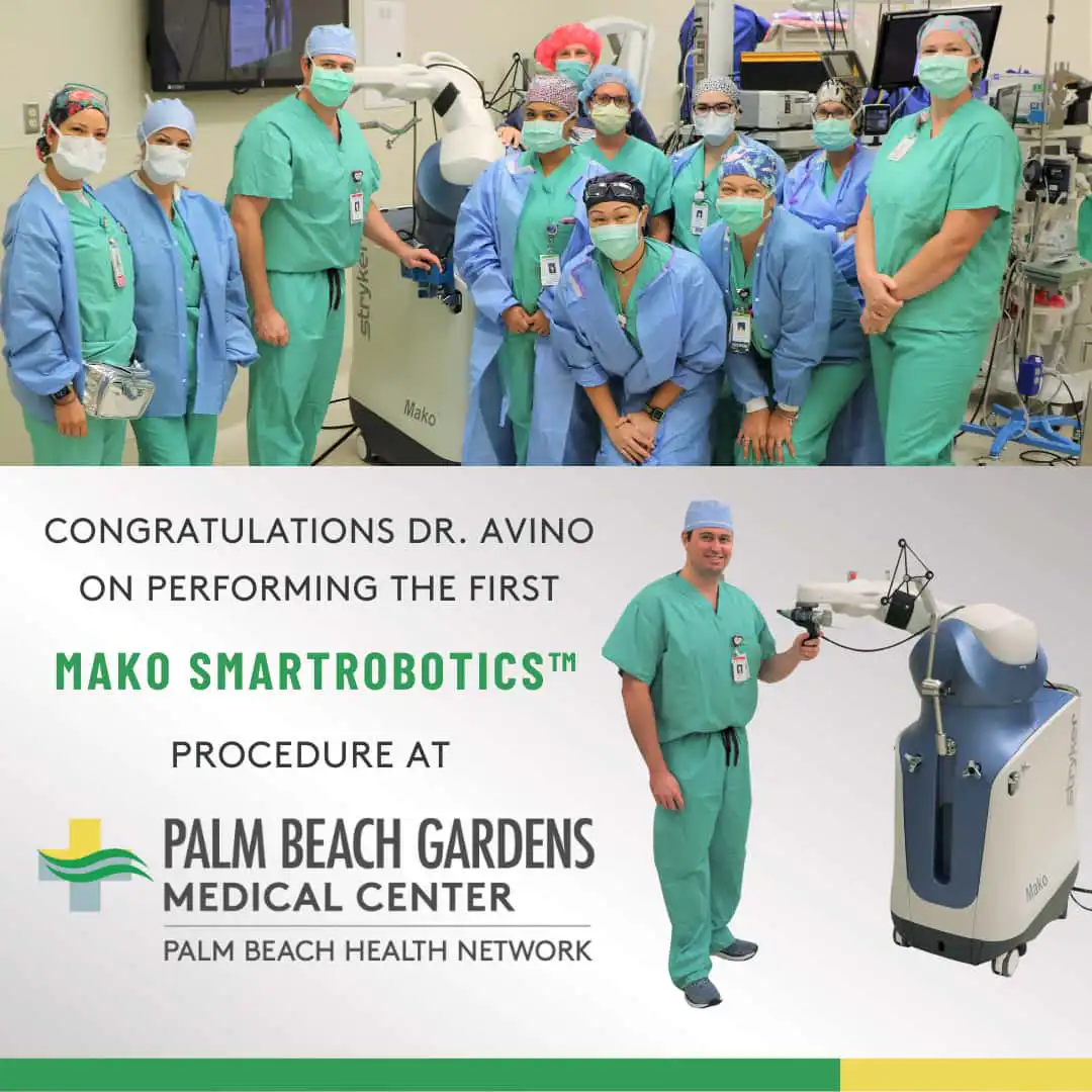 First Mako SmartRobotics procedure at Palm Beach Gardens Medical Center - Dr. Avino